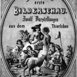 "Des Kindes erste Bilderschau". Ein Bilderbuch aus der Zeit um 1860 [31]